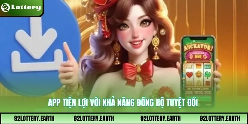 App tiện lợi với khả năng đồng bộ tuyệt đối